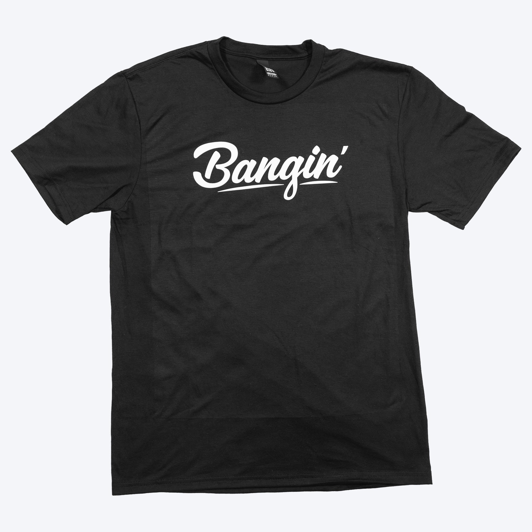 Classic Bangin' Script Tee Shirt